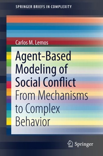 Agent-based Modeling Of Social Conflict: From Mechanisms To 