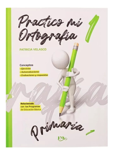 Practico Mi Ortografía 1/ Cuaderno De Trabajo/ Primaria/emu