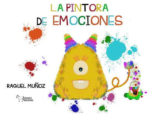 Libro La Pintora De Emociones - Muã¿oz Ramirez, Raquel