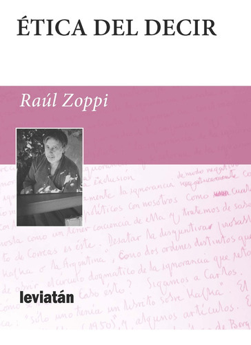 Etica Del Decir, De Raul Zoppi. Editorial Leviatán, Tapa Blanda, Edición 1 En Español, 2022