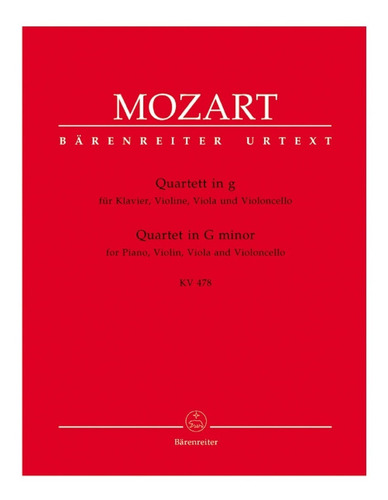 W.a. Mozart: Quartet In G Minor For Piano, Violin, Viola And