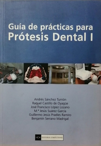 Guia De Practicas Para Protesis Dental 1
