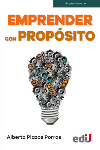 Libro Emprender Con Propósito