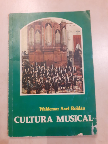 Cultura Musical Iii Waldemar Axel Roldan