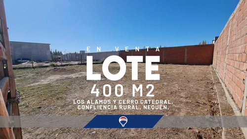 Lote En Venta 400 M2 Confluencia Rural, Neuquen