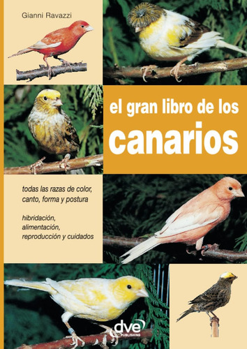 Libro: El Gran Libro Canarios (edición En Español)