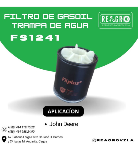 Filtro Trampa De Agua De Gasoil John Deere Dq24057 = Fs1241