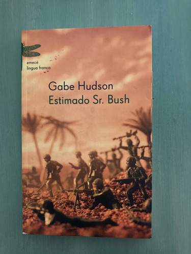 Libro Estimado Sr. Bush - Usado En Buen Estado  