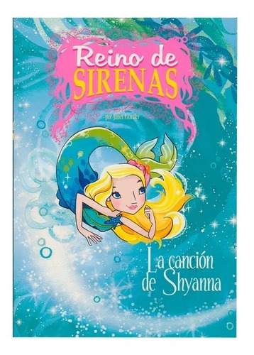 * Reino De Sirenas - La Cancion De Shyanna * Janet Gurtler