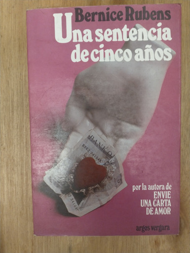 Una Sentencia De Cinco Años - Bernice Rubens