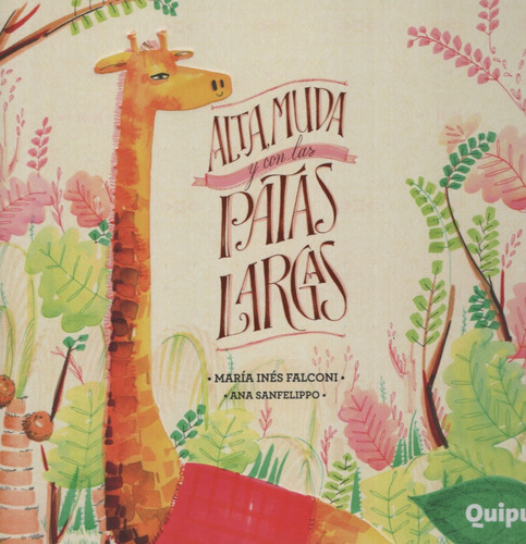 Libro Alta Muda Y Con Las Patas Largas  - Maria Ines Falconi