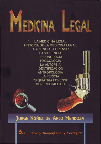 Medicina Legal Y Criminalística 3.° Ed. Jorge Núñez De Arco