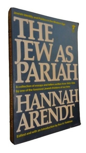 The Jew As Pariah. Hannah Arendt. Grove Press&-.