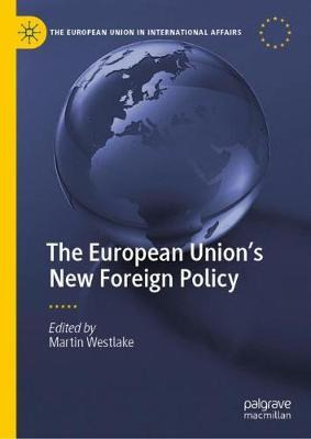 Libro The European Union's New Foreign Policy - Martin We...