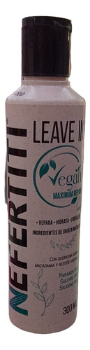 Tratamiento Capilar Leave In Vegan 300ml Nefertiti
