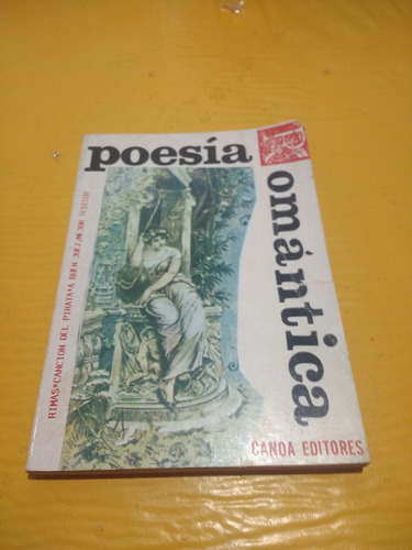 Poesia Romantica Rimas Becquer  Espronceda Canoa 1996