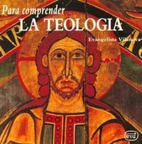 Para Comprender La Teologia - Vilanova, Evangelista