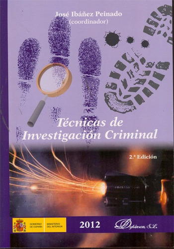 Tãâ©cnicas De Investigaciãâ³n Criminal, De Ibáñez Peinado [et Al.], José. Editorial Dykinson, S.l., Tapa Blanda En Español