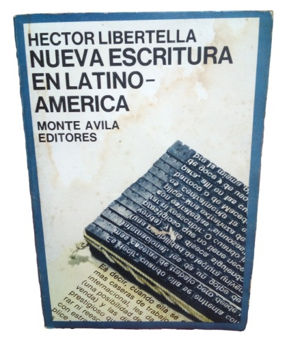 Hector Libertella Nueva Escritura En Latinoamerica