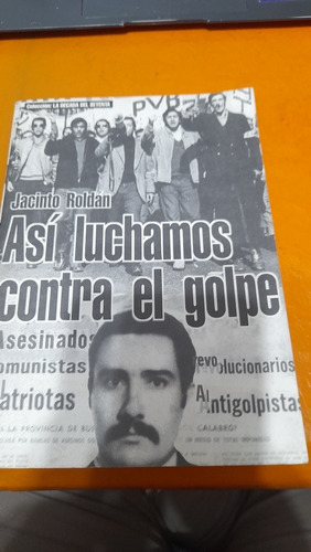 Así Luchamos Contra El Golpe Jacinto Roldan C12