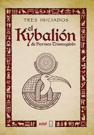 Kybalion, El. Tres Iniciados - Hermes Trismegisto