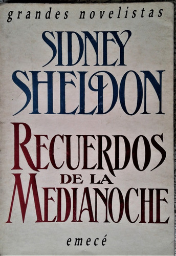 Recuerdos De La Medianoche - Sidney Sheldon - Emece 1990