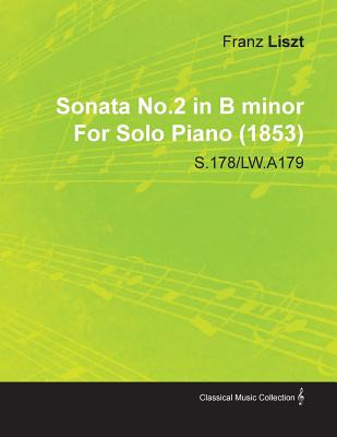 Libro Sonata No.2 In B Minor By Franz Liszt For Solo Pian...