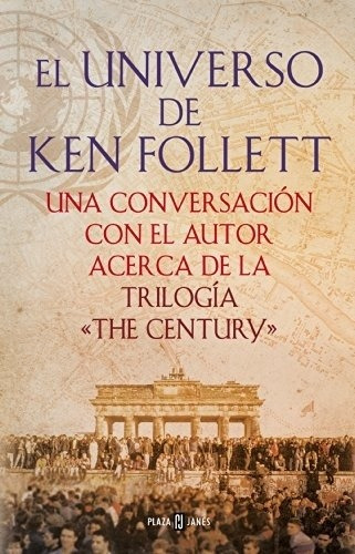 Ken Follett - Umbral De La Eternidad, El (the Century Iii)
