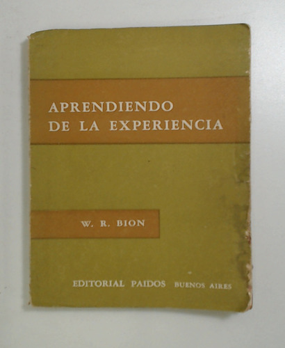 Aprendiendo De La Experiencia - Bion, Wilfred R