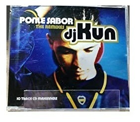 Dj Kun - Ponle Sabor - The Remixes - Cd Maxi Single!!!