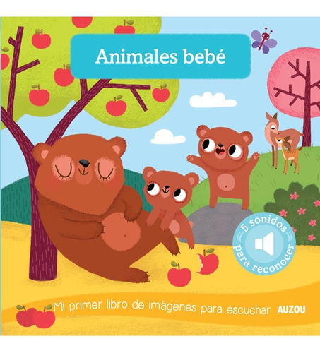 Libro Sonoro: Animales Bebé - Los Editores De Auzou
