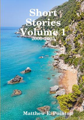 Libro Short Stories Volume 1: 2000-2005 - Pointon, Matthew