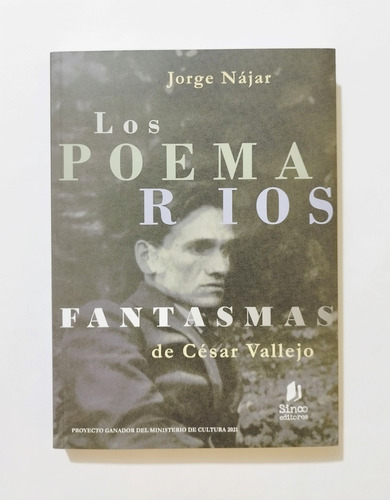 Los Poemarios Fantasmas De César Vallejo - Jorge Nájar