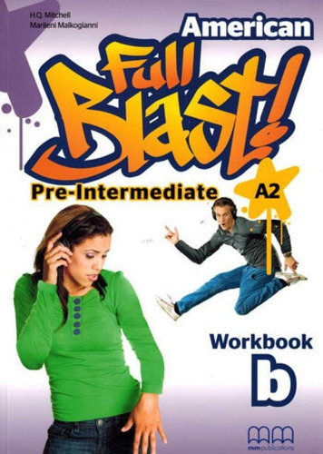 American Full Blast - Pre-intermediate A2 B - Workbook