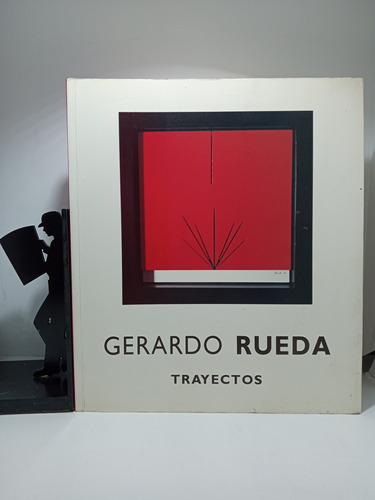 Gerardo Rueda - Trayectos - Arte - Gran Formato