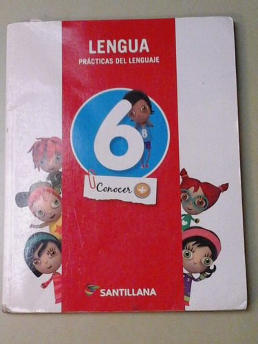 * Lengua 6. Practicas Del Lenguaje - Santillana - L087