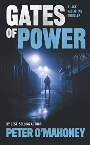 Gates Of Power A Gripping Crime Thriller (jack..., de O'Mahoney, Peter. Editorial Independently Published en inglés