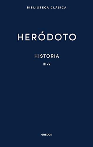 Historia. Libros Iii-v: 026 (nueva Bcg)