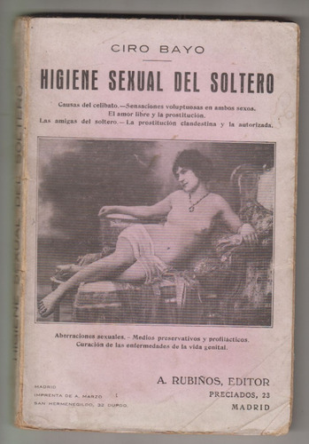 Años 20 Higiene Sexual Del Soltero De Ciro Bayo Raro Vintage