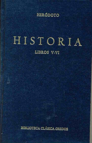Historia Libros V-vi - Heródoto 