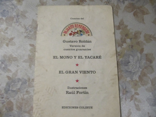 El Mono Y El Yacare / El Gran Viento - Gustavo Roldan