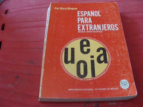 Español Para Extranjeros , Textos Universitarios  Año 1983