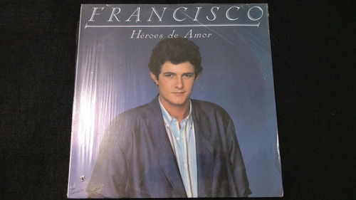 Francisco Héroes De Amor Lp Vinil Nuevo Impecable