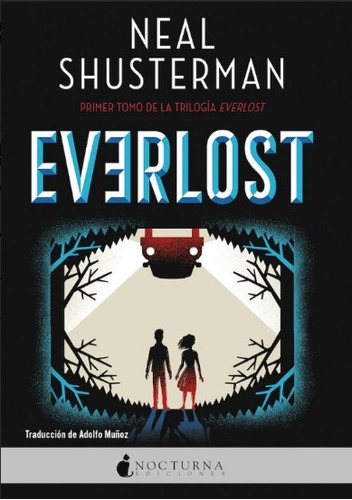 Everlost 1 - Neal Shusterman