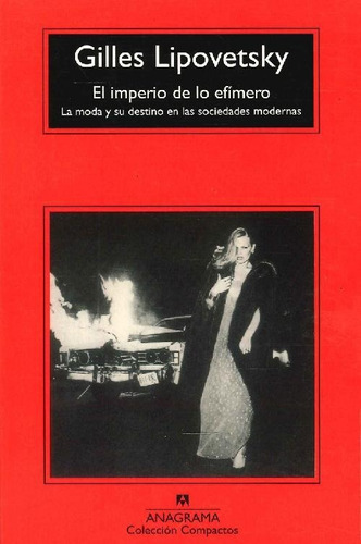 Libro El Imperio De Lo Efímero De Gilles Lipovetsky