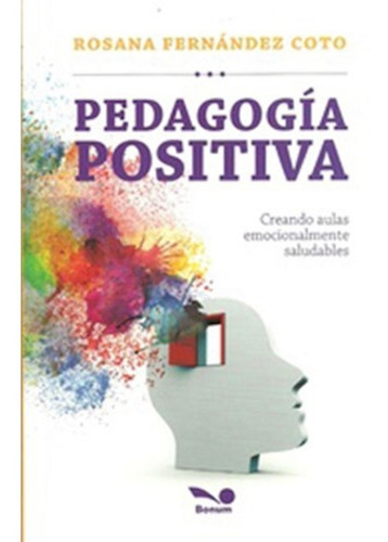 Pedagogia Positiva - Fernandez Coto Rosana