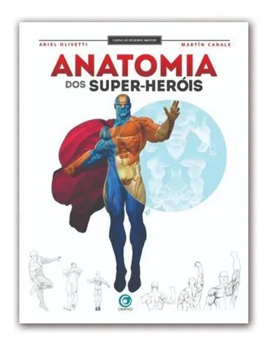 Anatomia Dos Super-heróis - Pronta Entrega | Parcelamento sem juros