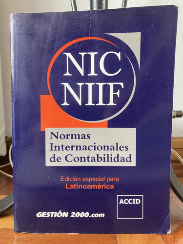 Normas Internacionales De Contabilidad Nic-niif Gestion 2000