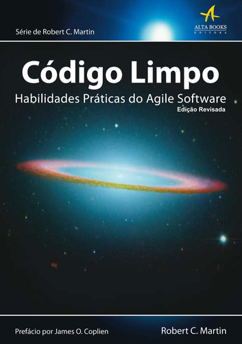 Código Limpo, De Robert C. Martin. Editora Alta Books, Capa Mole Em Português, 2009