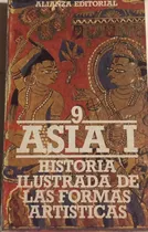 Comprar Libro Historia Ilustrada De Las Formas Artisticas N°9 Asia I